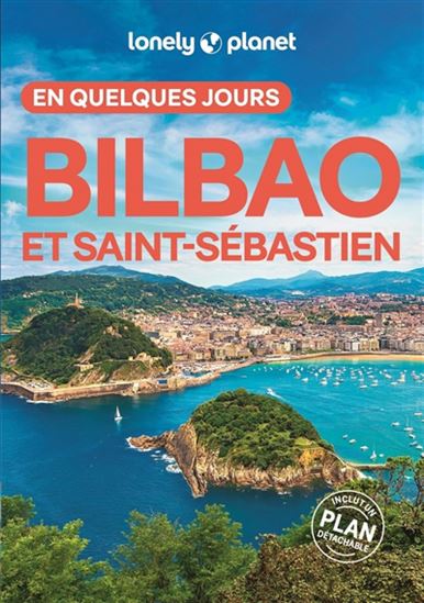 Bilbao et San Sebastian en quelques jours 5e éd. - CATHERINE LE NEVEZ
