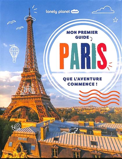 Mon premier guide Paris - PAIGE TOWLER