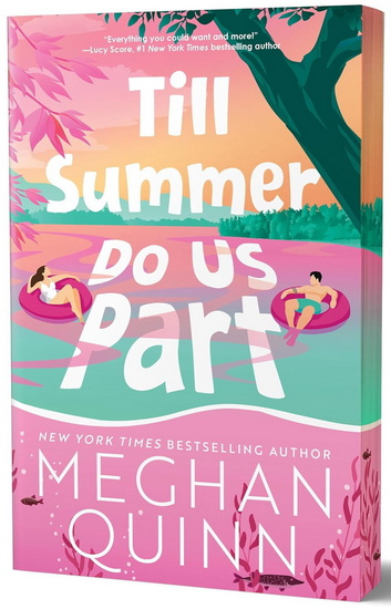 Till Summer Do Us Part (Deluxe Edition) - MEGHAN QUINN