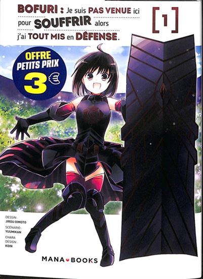 Bofuri : je suis pas venue ici pour souffrir alors j&#39;ai tout mis en défense #01 Éd. prix découverte - YUUMIKAN & AL