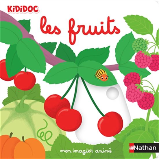 Les Fruits N. éd. - NATHALIE CHOUX