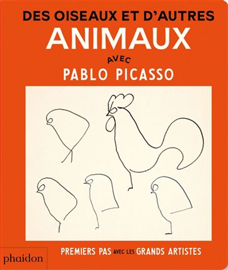 Des oiseaux et d&#39;autres animaux : avec Pablo Picasso N. éd. - CECILY KAISER