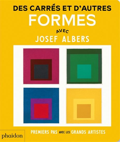 Des carrés et d'autres formes : avec Josef Albers N. éd. - CECILY KAISER