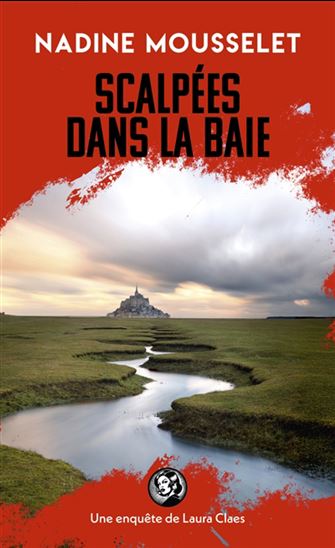 Scalpées dans la baie - NADINE MOUSSELET
