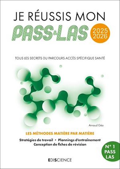Je réussis mon PASS & ma LAS 2025-2026 - ARNAUD GÉA