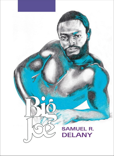BIG JOE - SAMUEL R DELANY