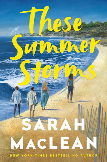 THESE SUMMER STORMS - SARAH MACLEAN
