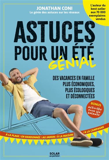 Astuces pour un été génial avec Jonathan Coni - JONATHAN CONI
