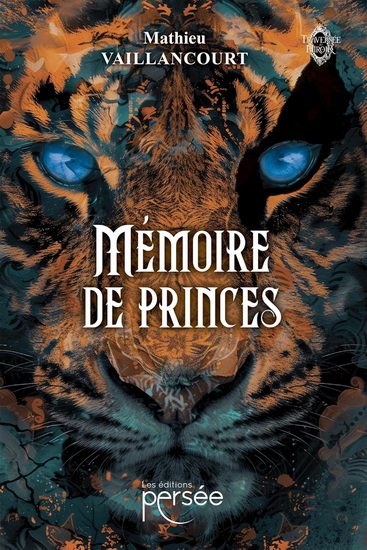 Mémoire de Princes - MATHIEU VAILLANCOURT