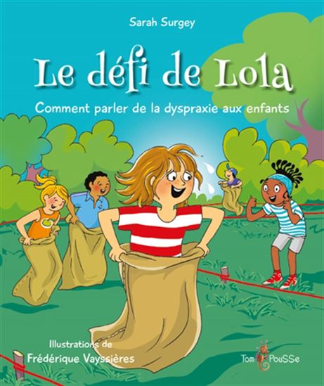 Le Défi de Lola - SARAH SURGEY - FRÉDÉRIQUE VAYSSIÈRE