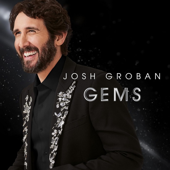 Gems - JOSH GROBAN