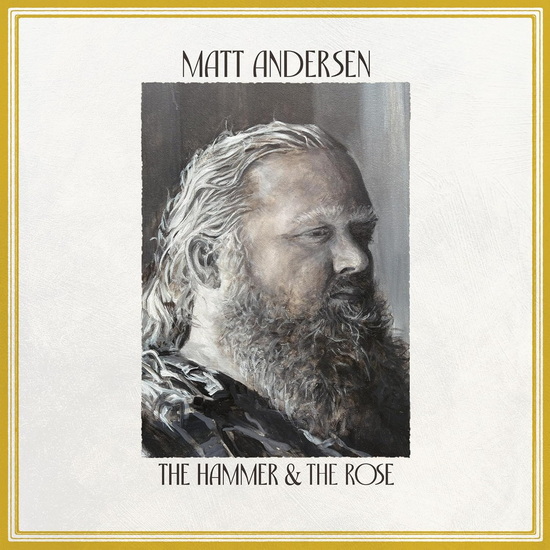 The Hammer & The Rose (Vinyle) - MATT ANDERSEN