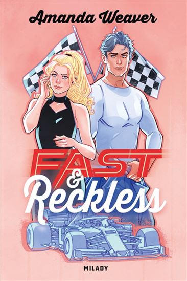 Racing hearts T.01 Fast & reckless - AMANDA WEAVER
