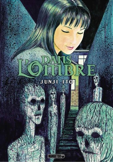 Dans l&#39;ombre - JUNJI ITO