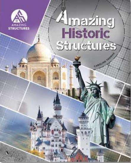 Amazing Historic Structures - CAROLINE THOMAS