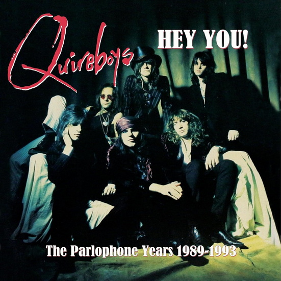 Hey You! The Parlophone Years 1989-1993 (4CD) - THE QUIREBOYS