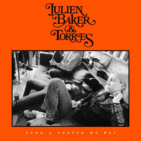 Send A Prayer My Way (Vinyle) - JULIEN & TORRES BAKER
