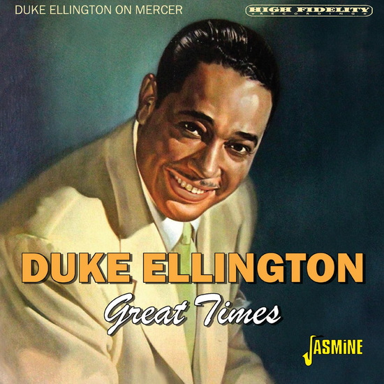 Great Times : Duke Ellington On Mercer - DUKE ELLINGTON