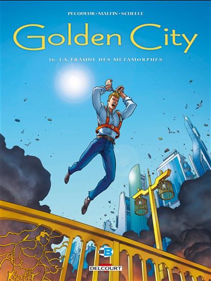 La Traque des métamorphes #16 - DANIEL PECQUEUR - NICOLAS MALFIN