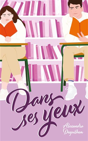 Dans ses yeux - ALEXANDRA DEGUILHEM