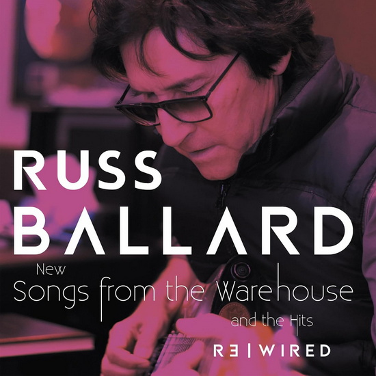 Songs From The Warehouse and The Hits Rewired (Vinyle) - RUSS BALLARD
