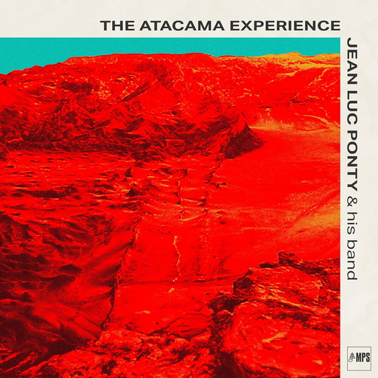 Atacama Experience, The - JEAN-LUC PONTY