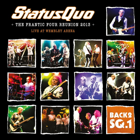 Back2SQ1 Live At Wembley Arena - STATUS QUO