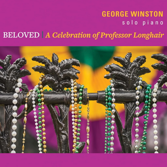 Beloved: A Celebration Of Professor Longhair - GEORGE WINSTON