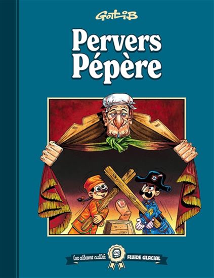Pervers pépère - GOTLIB