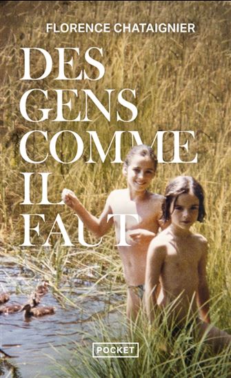 Des gens comme il faut - FLORENCE CHATAIGNIER