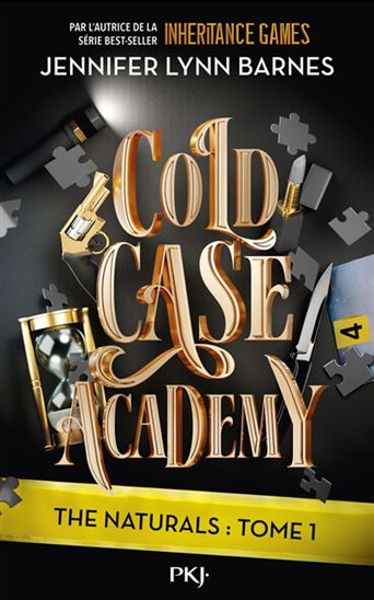 Cold case academy : The naturals #01 - JENNIFER LYNN BARNES