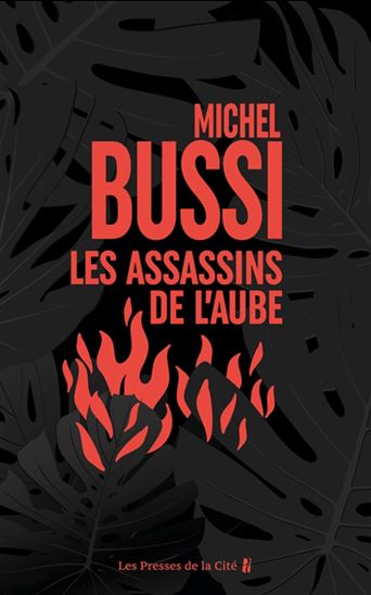 Les Assassins de l&#39;aube Éd. collector - MICHEL BUSSI