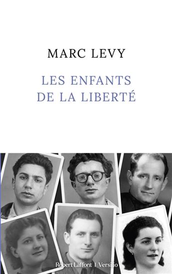 Les Enfants de la liberté N. éd. - MARC LEVY