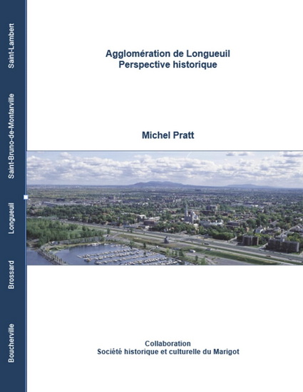 Agglomération de Longueuil : Perspective historique - MICHEL PRATT