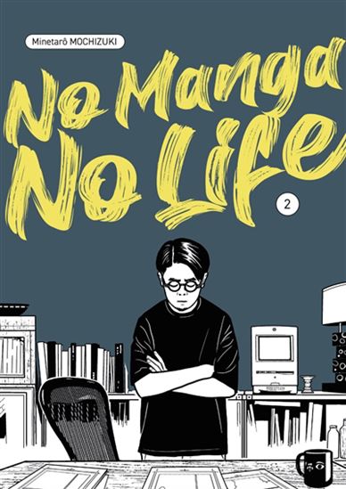 No manga no life #02 - MINETARO MOCHIZUKI