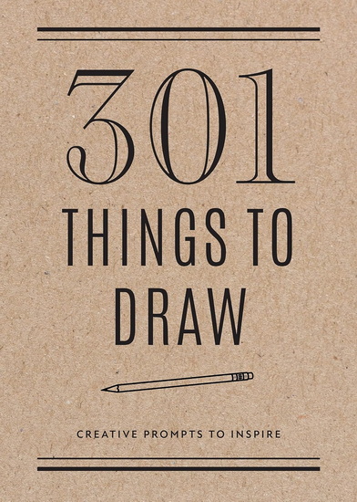 301 Things to Draw 2nd ed. - COLLECTIF