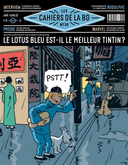Les Cahiers de la BD #30 Le Lotus bleu est-il le meilleur Tintin - COLLECTIF