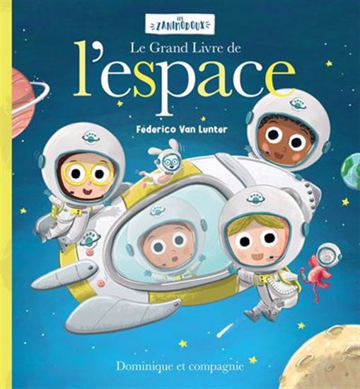 Le Grand livre de l&#39;espace - FEDERICO VAN LUNTER