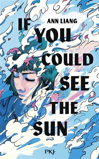 If you could see the sun - ANN LIANG