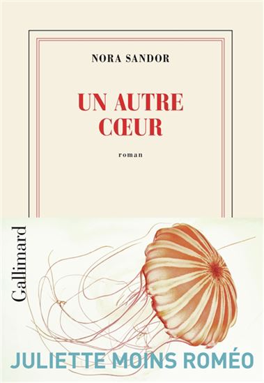 Un autre coeur - NORA SANDOR