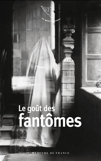 Le Goût des fantômes - COLLECTIF