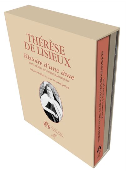 Histoire d&#39;une âme : manuscrits autobiographiques et fac-similés - SAINTE THÉRÈSE DE L'ENFANT-JÉSUS