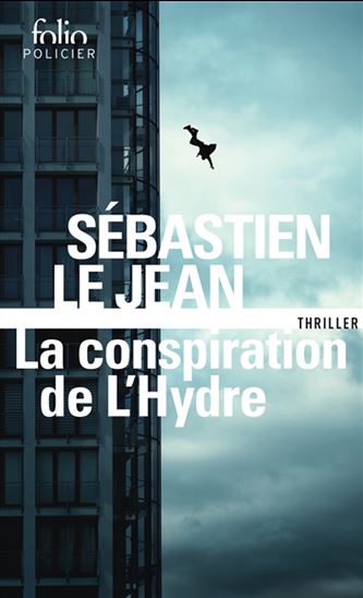 La Conspiration de l&#39;Hydre - SÉBASTIEN LE JEAN