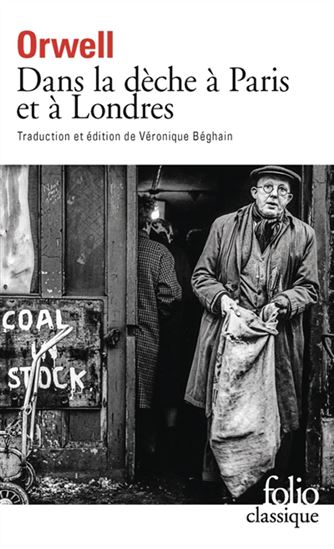 Dans la dèche à Paris et à Londres - GEORGE ORWELL