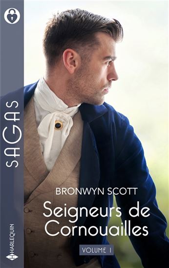 Seigneurs de Cornouailles T.01 - BRONWYN SCOTT
