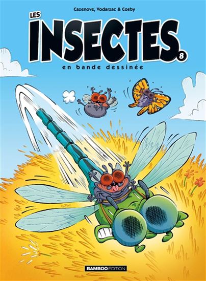Les Insectes en bande dessinée #08 - CHRISTOPHE CAZENOVE & AL