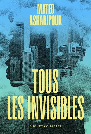 Tous les invisibles - MATEO ASKARIPOUR