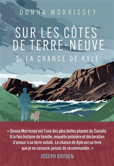 La Chance de Kyle T.03 - DONNA MORRISSEY