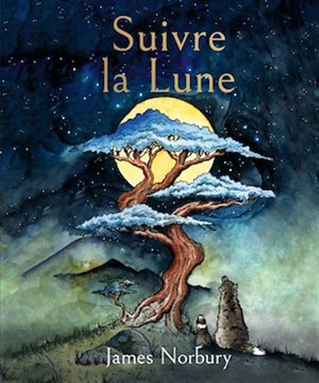 Suivre la Lune - JAMES NORBURY