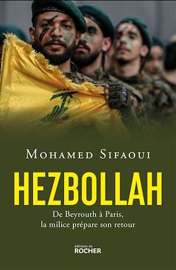 Hezbollah - MOHAMED SIFAOUI